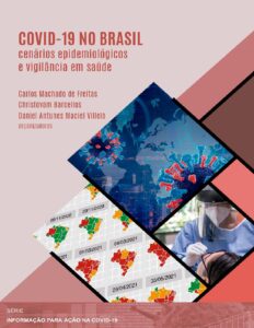 Capa do livro Covid-19 no Brasil: cenários epidemiológicos e vigilância em saúde, de Carlos Machado de Freitas