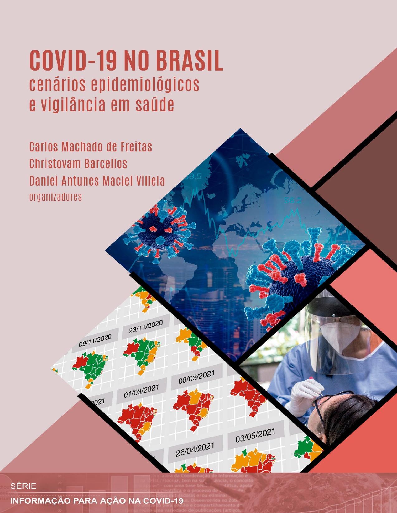 Capa do livro Covid-19 no Brasil: cenários epidemiológicos e vigilância em saúde, de Carlos Machado de Freitas