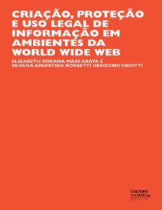 Capa do livro Criação, proteção e uso legal de informação na web, de Elizabeth Roxana Mass Araya