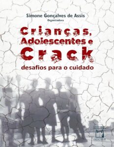 Capa do livro Crianças, adolescentes e crack, de Simone Gonçalves de Assis