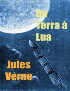Capa do livro Da Terra à Lua, de Jules Verne