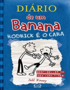 Diário de um Banana: Rodrick é o cara by Jeff Kinney, book cover