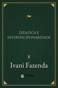 Didática e Interdisciplinaridade by Ivani Fazenda, book cover