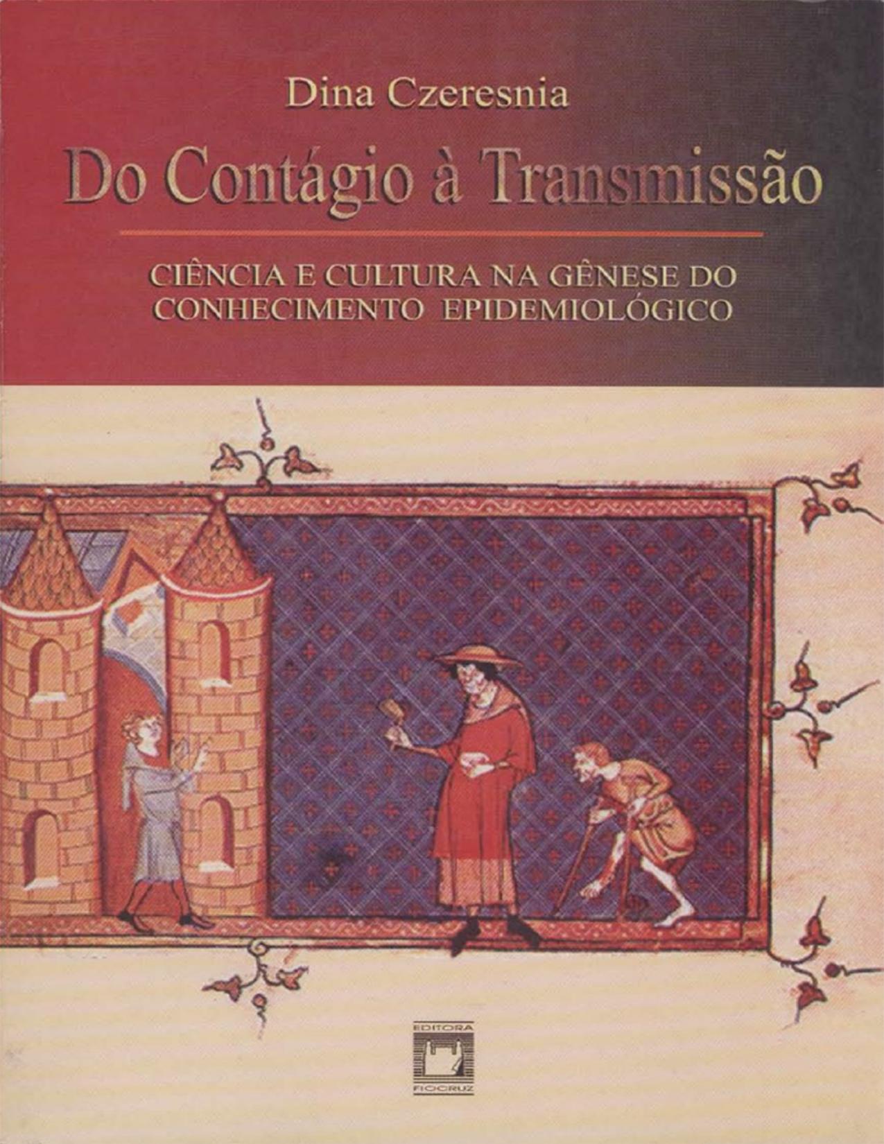 Capa do livro Do contágio à transmissão, de Dina Czeresnia