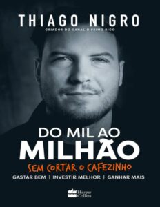 Capa do livro Do Mil ao Milhão: Sem Cortar o Cafezinho, de Thiago Nigro