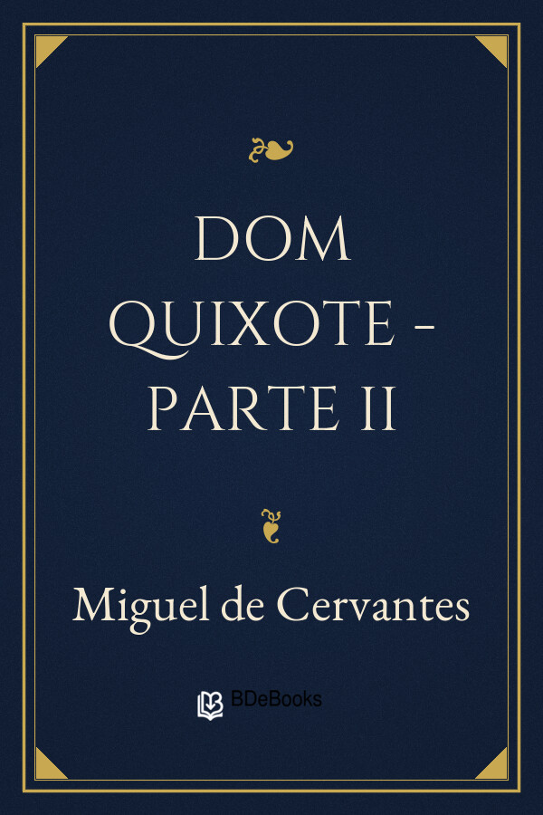 Capa do livro Dom Quixote - Parte II, de Miguel de Cervantes