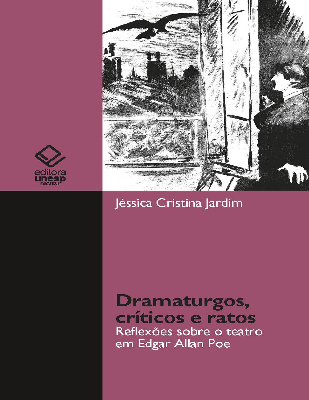 Capa do livro Dramaturgos, críticos e ratos: reflexões sobre o teatro em Edgar Allan Poe, de Jéssica Cristina Jardim