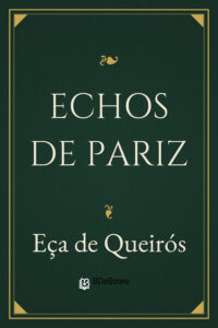 Echos de Pariz by Eça de Queirós, book cover