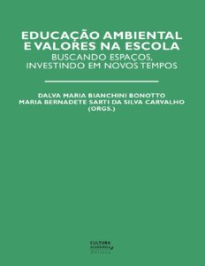 Capa do livro Educação ambiental e valores na escola, de Dalva Maria Bianchini Bonotto