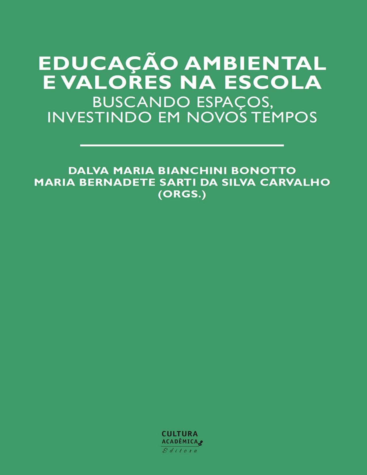 Capa do livro Educação ambiental e valores na escola, de Dalva Maria Bianchini Bonotto