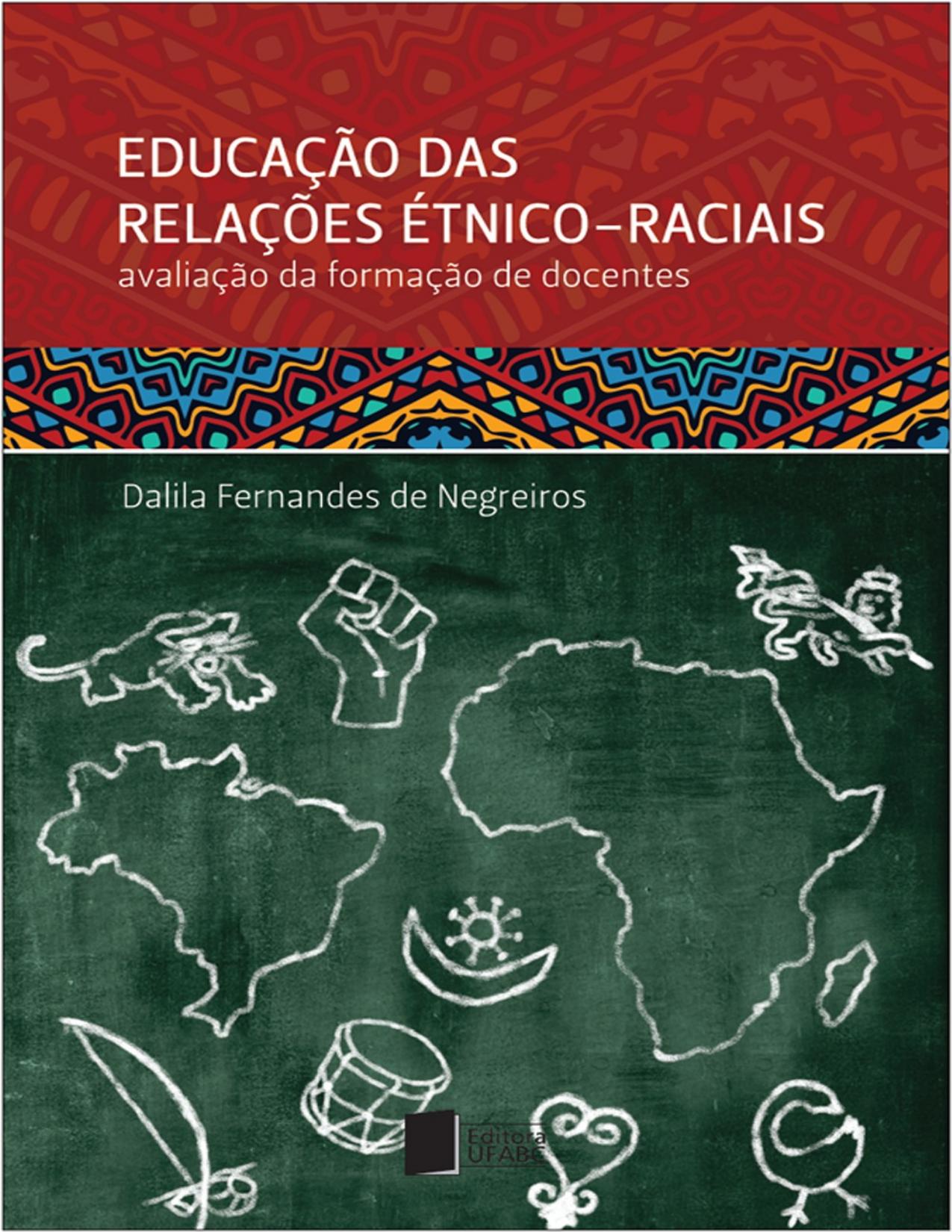 Capa do livro Educação das relações étnico-raciais: a formação de docentes, de Dalila Fernandes de Negreiros