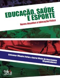 Educação, saúde e esporte: novos desafios à Educação Física by Gelcemar Oliveira Farias, book cover