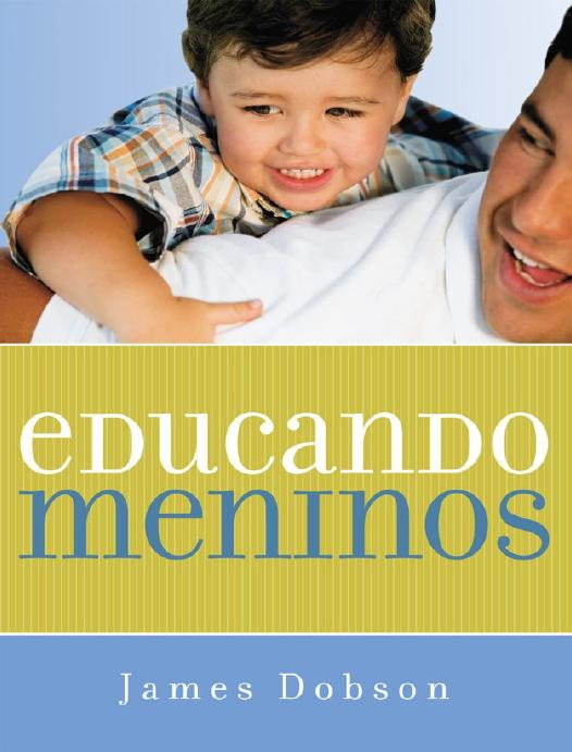 Capa do livro Educando Meninos, de James Dobson