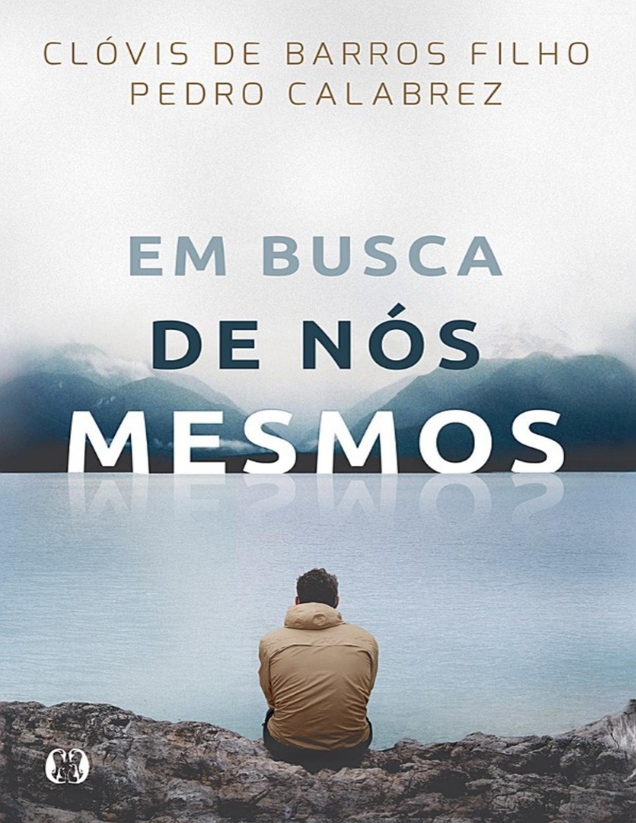 Capa do livro Em busca de nós mesmos, de Clóvis de Barros Filho