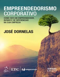 Empreendedorismo Corporativo: Como Ser Empreendedor, Inovar e Se Diferenciar na Sua Empresa by José Dornelas, book cover