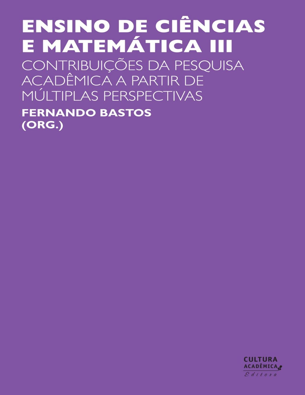 Capa do livro Ensino de ciências e matemática III, de Fernando Bastos