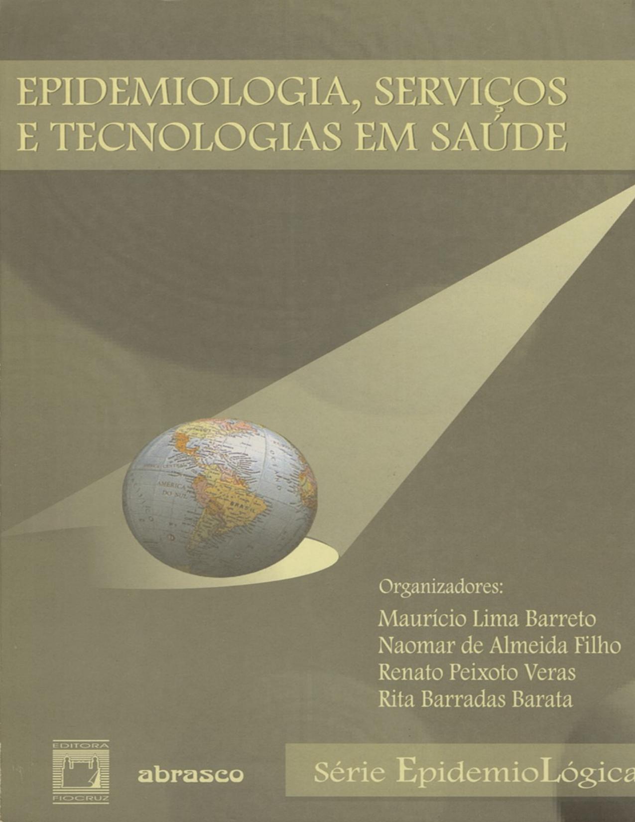 Capa do livro Epidemiologia, serviços e tecnologias em saúde, de Maurício Lima Barreto