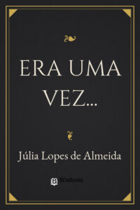 Era uma vez… by Júlia Lopes de Almeida, book cover