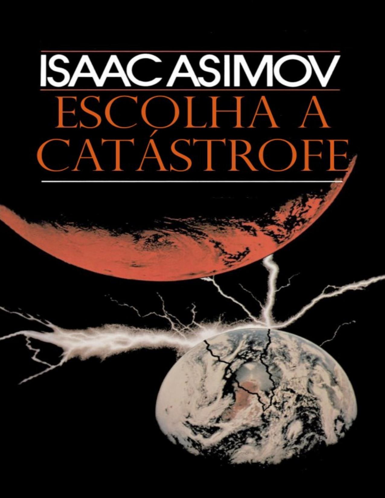 Capa do livro Escolha a Catástrofe, de Isaac Asimov