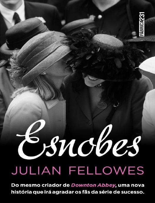 Capa do livro Esnobes, de Julian Fellowes