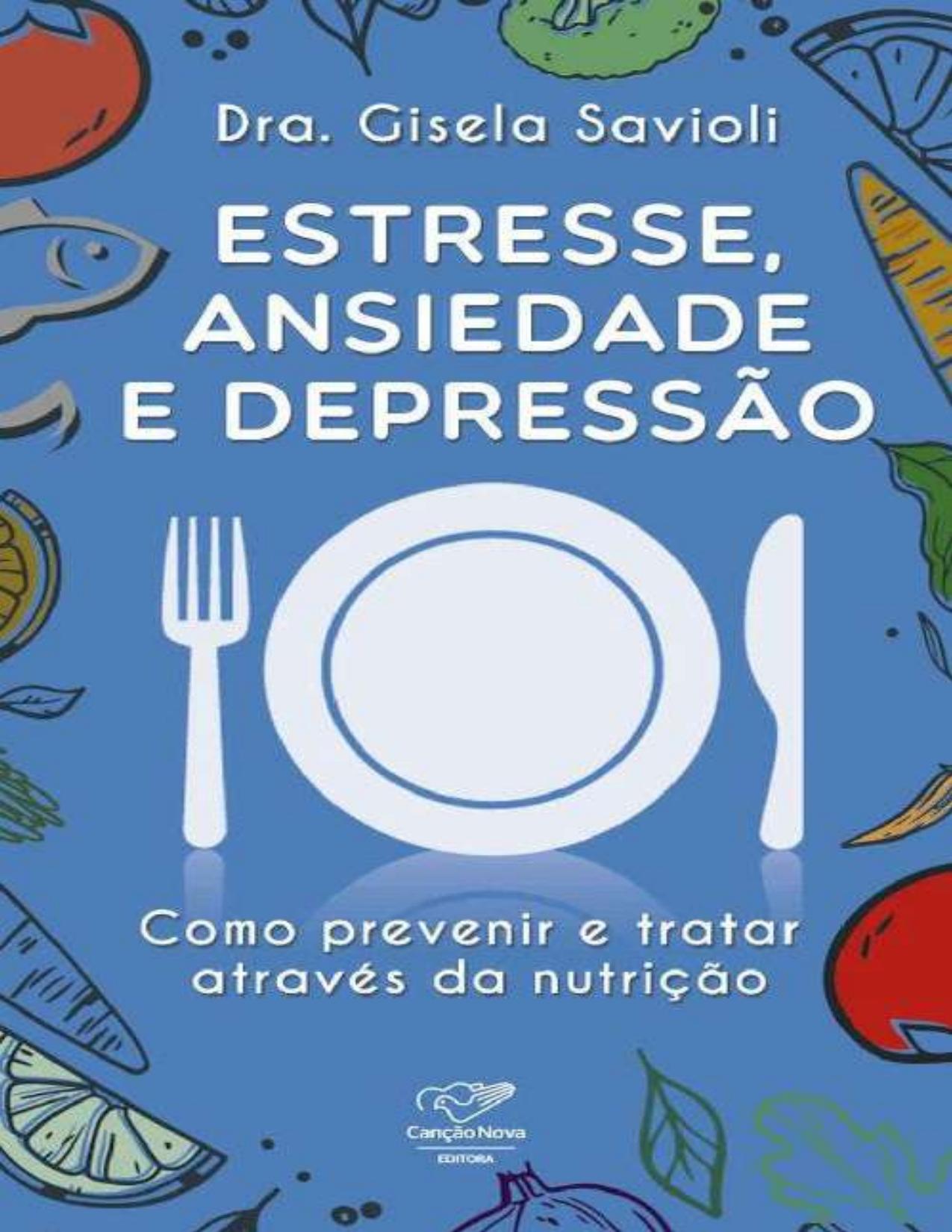 Capa do livro Estresse, Ansiedade e Depressão, de Gisela Savioli