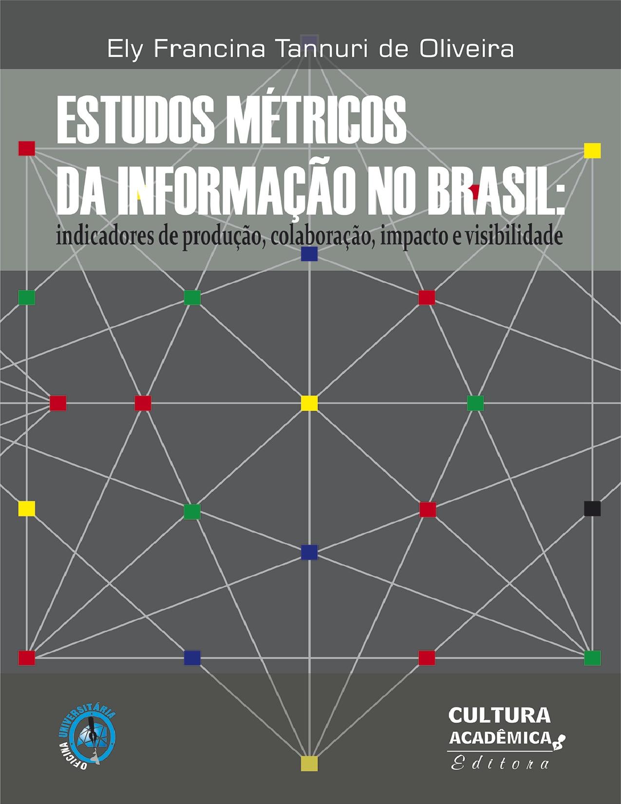 Capa do livro Estudos métricos da informação no Brasil, de Ely Francina Tannuri de Oliveira