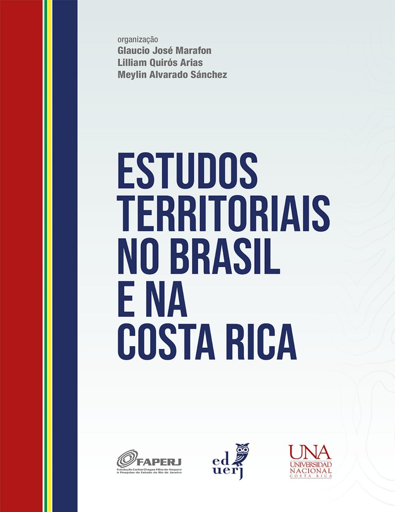 Capa do livro Estudos Territoriais no Brasil e na Costa Rica, de Glaucio José Marafon