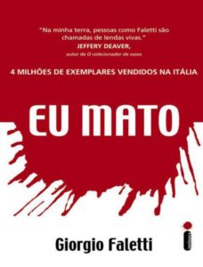 Eu Mato by Giorgio Faletti, book cover