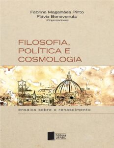 Filosofia, política e cosmologia: ensaios sobre o renascimento by Fabrina Magalhães Pinto, book cover