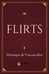 Flirts by Henrique de Vasconcellos, book cover