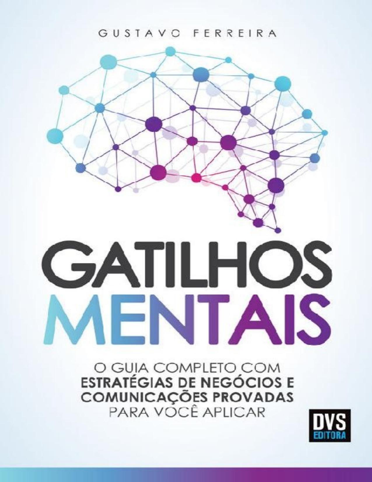 Capa do livro Gatilhos Mentais, de Gustavo Ferreira