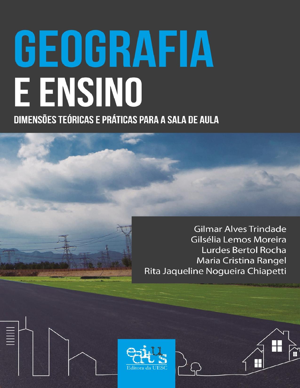 Capa do livro Geografia e Ensino: Dimensões Teóricas e Práticas para a Sala de Aula, de Gilmar Alves Trindade