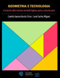 Capa do livro Geometria e tecnologia na sala de aula, de Camila Aparecida da Silva