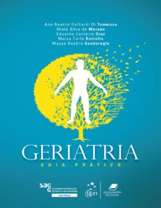 Capa do livro Geriatria: Guia Prático, de Ana Beatriz Galhardi Di Tommaso