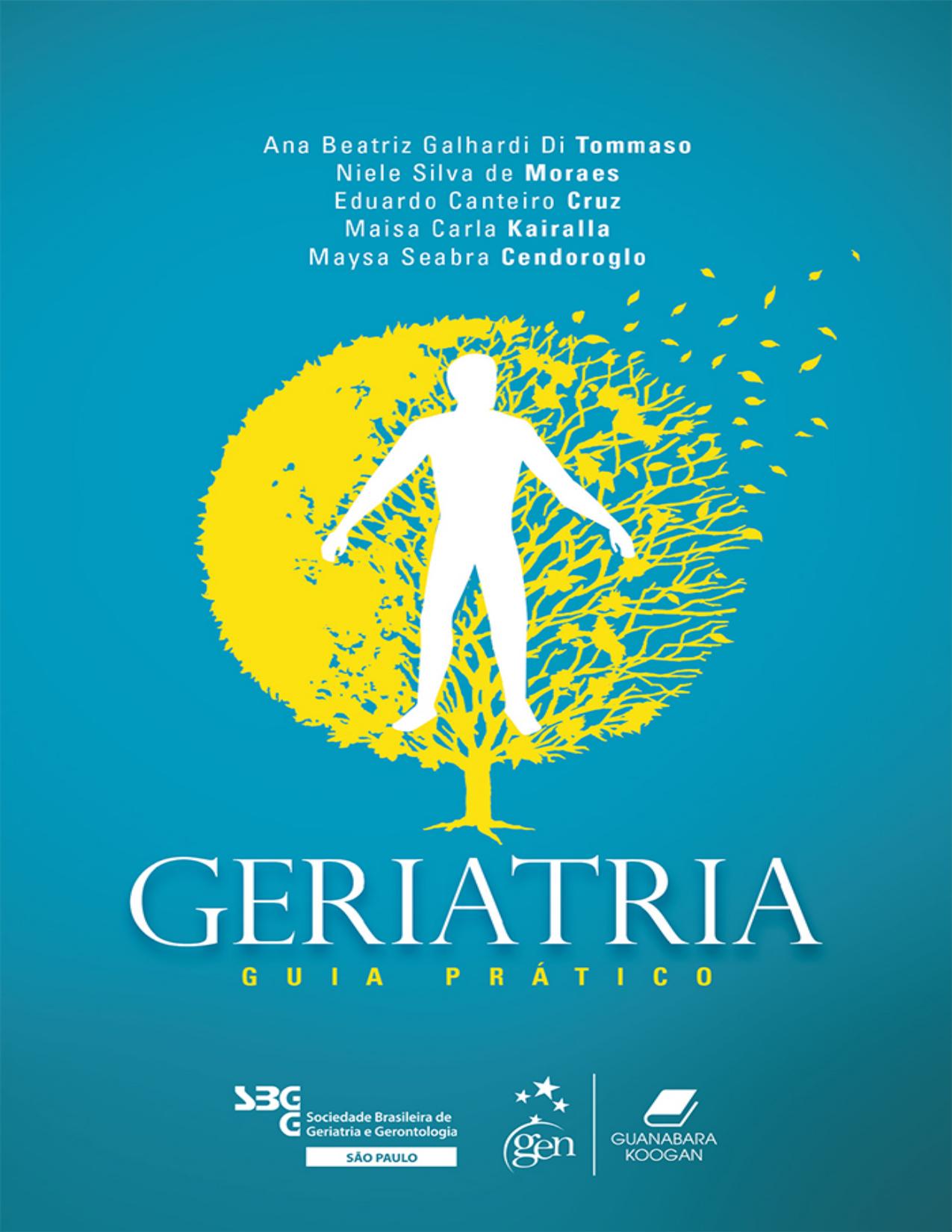 Capa do livro Geriatria: Guia Prático, de Ana Beatriz Galhardi Di Tommaso