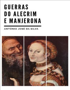 Capa do livro Guerras do Alecrim e Manjerona, de António José da Silva