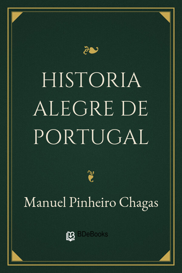 Capa do livro Historia Alegre de Portugal, de Manuel Pinheiro Chagas