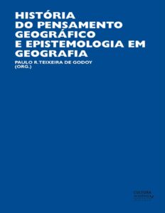 História do pensamento geográfico e epistemologia em Geografia by Paulo R. Teixeira de Godoy, book cover