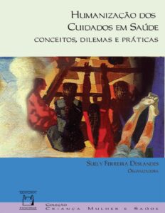 Capa do livro Humanização dos cuidados em saúde, de Suely Ferreira Deslandes