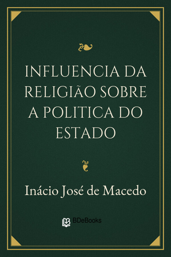Capa do livro Influencia da Religião sobre a Politica do Estado, de Inácio José de Macedo