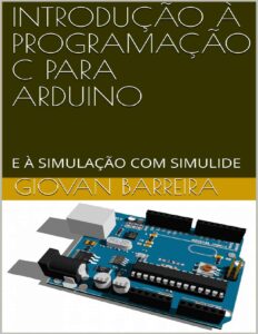 Capa do livro Introdução à programação C para Arduino, de Giovan Barreira