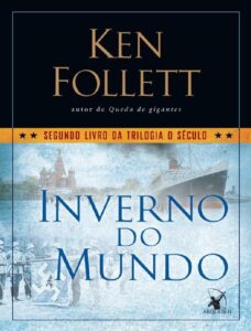 Capa do livro Inverno do Mundo, de Ken Follett