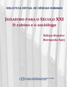 Capa do livro Judaísmo para o século XXI: o rabino e o sociólogo, de Nilton Bonder