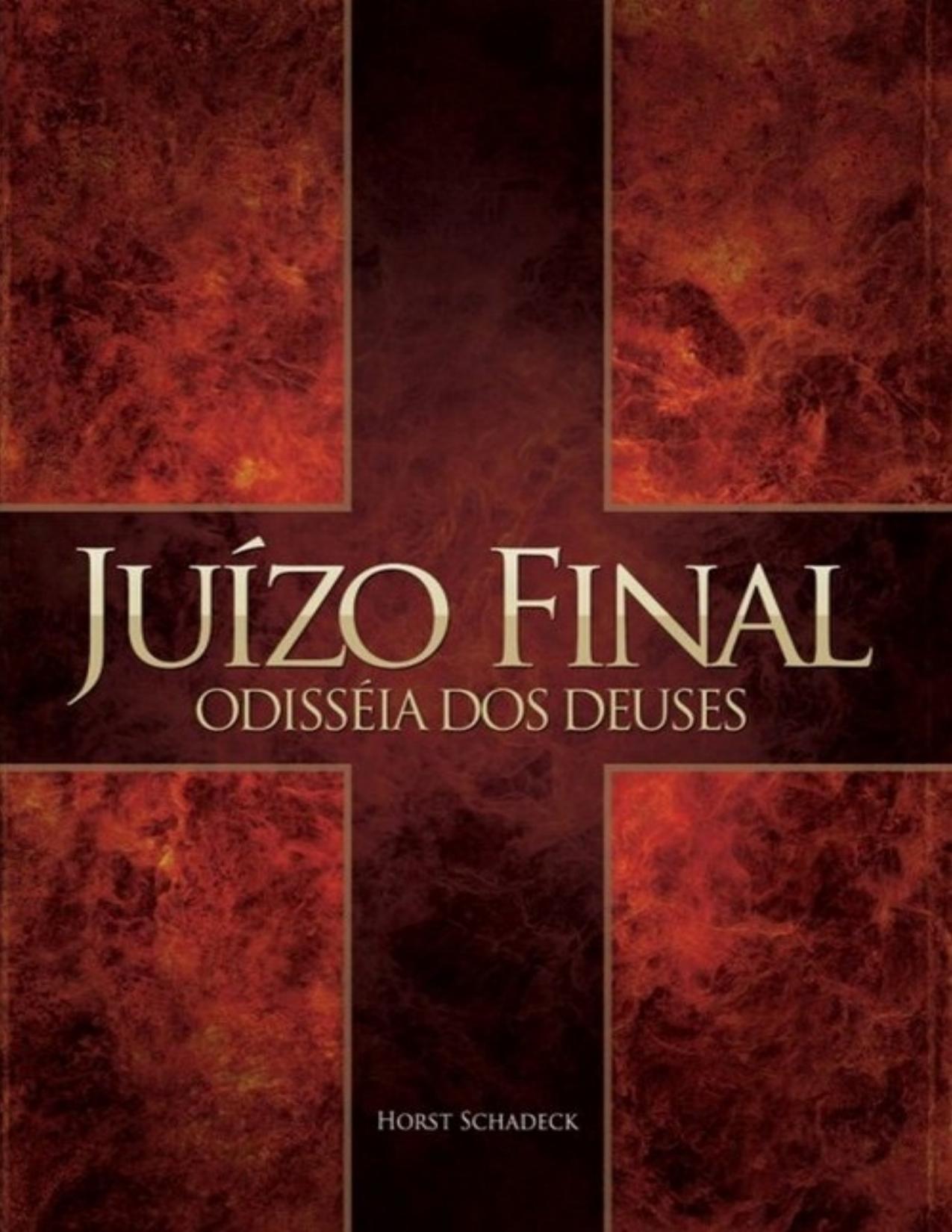 Capa do livro Juízo Final: Odisséia dos Deuses, de Horst Schadeck
