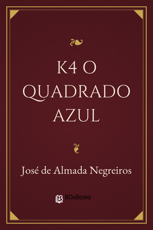 Capa do livro K4 O Quadrado Azul, de José de Almada Negreiros