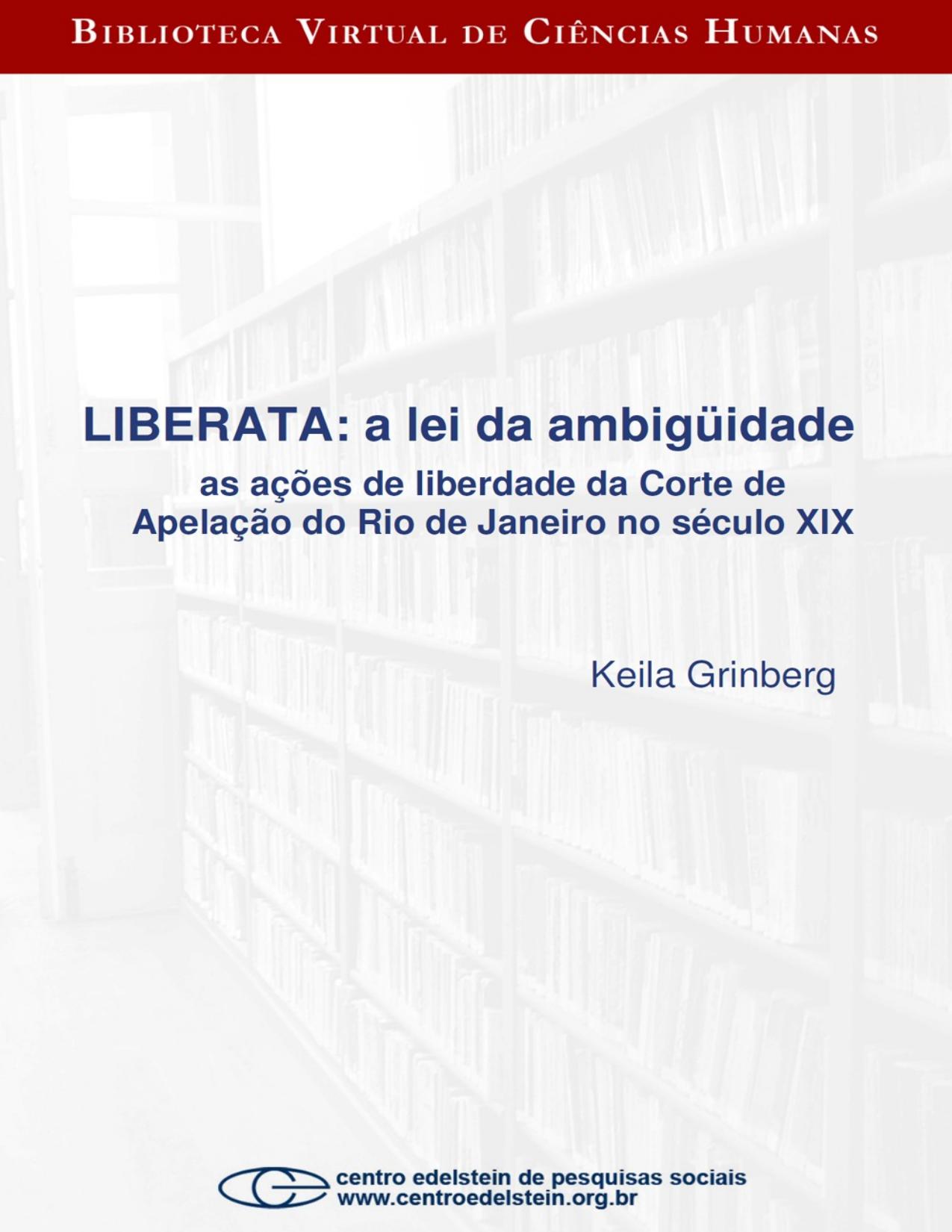 Capa do livro Liberata: a lei da ambigüidade, de Keila Grinberg