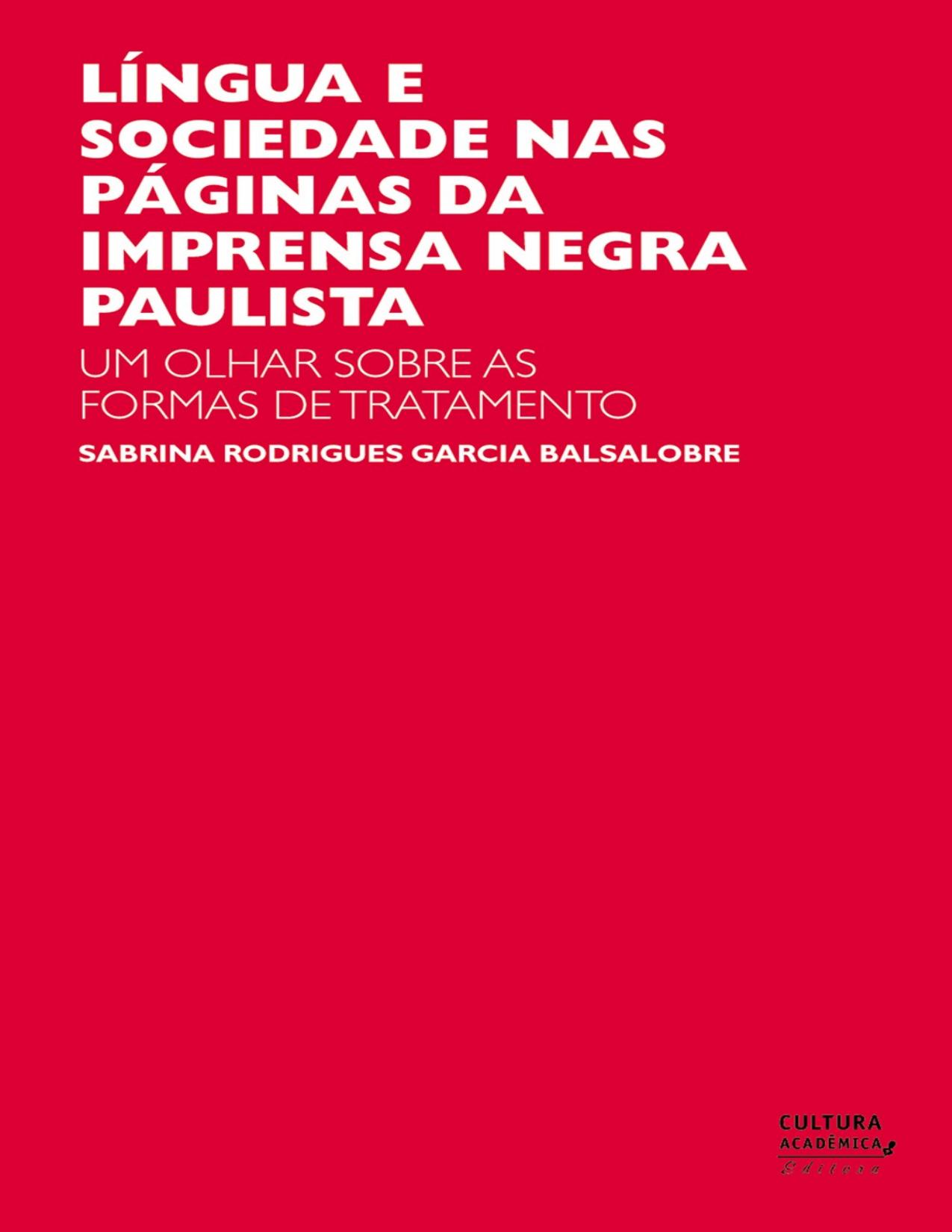 Capa do livro Língua e sociedade na imprensa negra paulista, de Sabrina Rodrigues Garcia Balsalobre