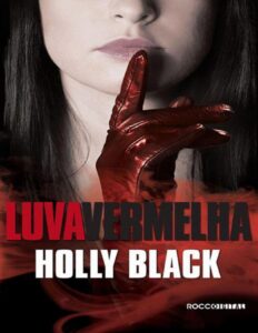Luva Vermelha by Holly Black, book cover
