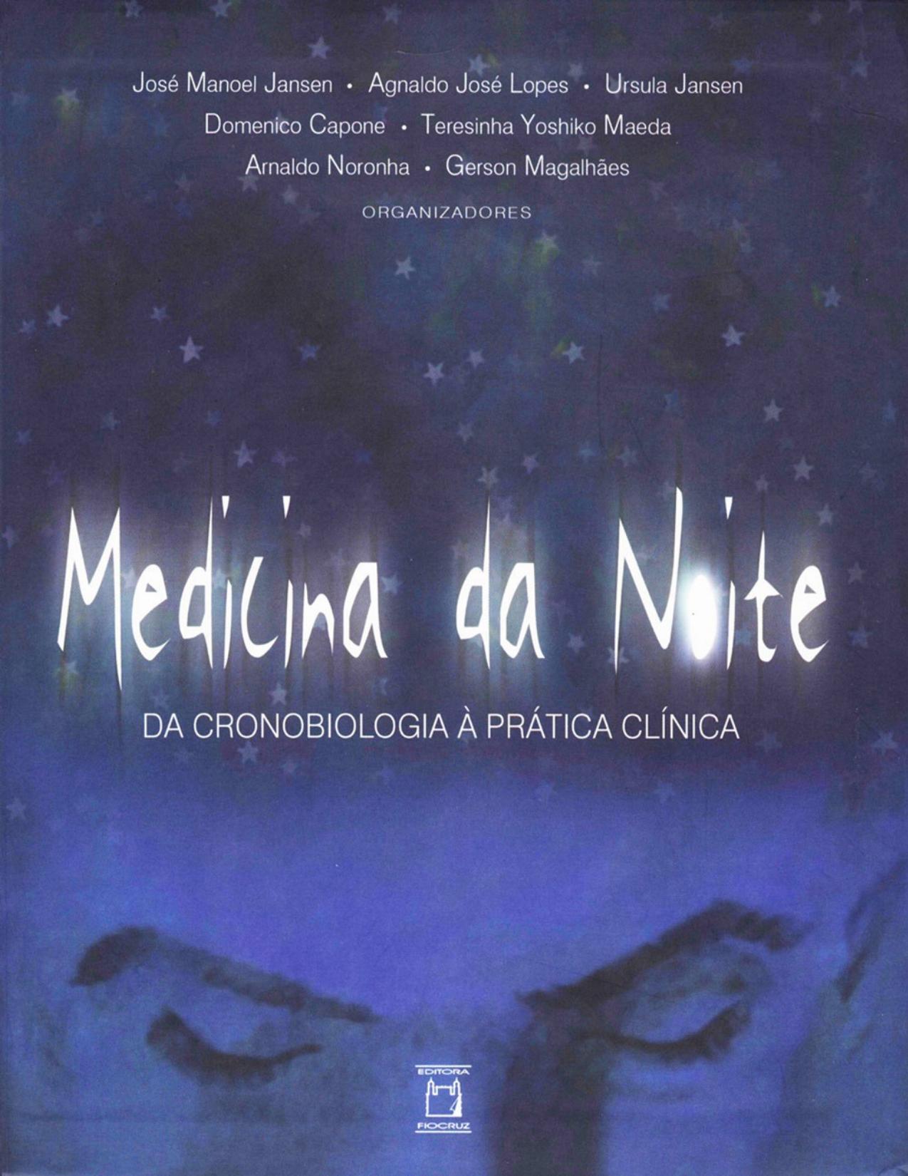 Capa do livro Medicina da Noite: da Cronobiologia à Prática Clínica, de José Manoel Jansen