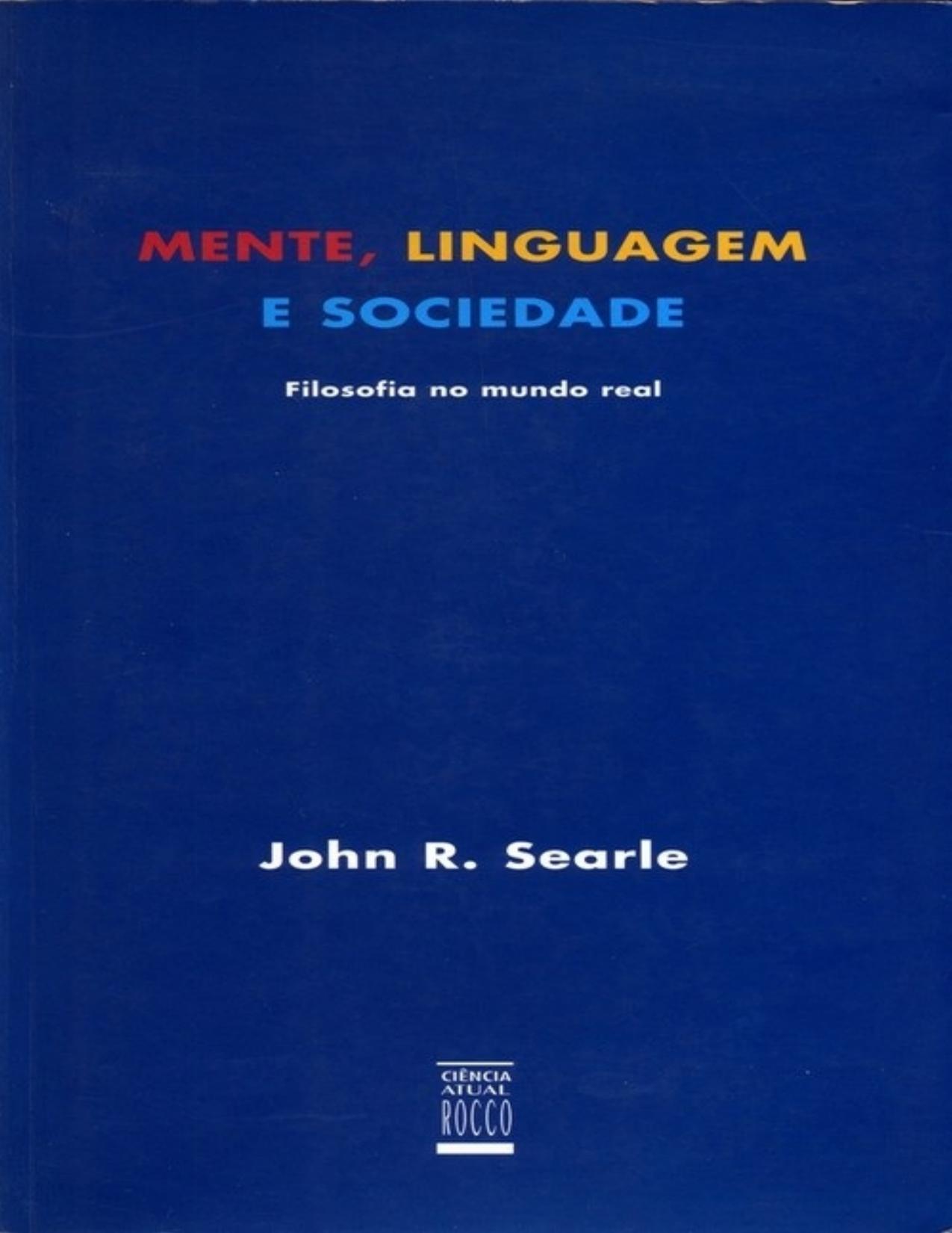 Capa do livro Mente, Linguagem e Sociedade, de John R. Searle